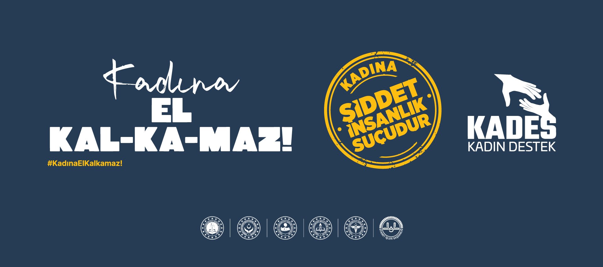 Kadına El Kalkamaz