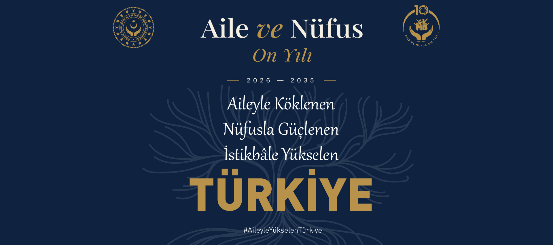 Aile ve Nüfus 10 Yılı